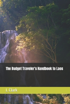 Paperback The Budget Traveler's Handbook to Laos Book