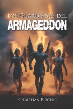 Paperback Los guardianes del Armageddon [Spanish] Book