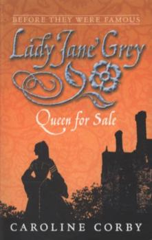 Paperback Lady Jane Grey: Queen for Sale (Before They Were Famous) Book