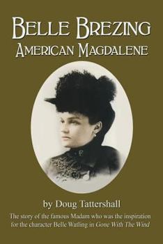 Paperback Belle Brezing: American Magdalene Book