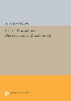 Paperback Italian Fascism and Developmental Dictatorship Book