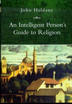 Hardcover An Intelligent Person's Guide to Religion Book