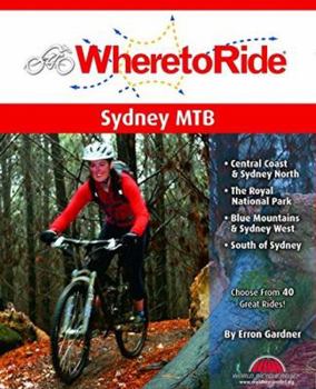 Spiral-bound Where to Ride Sydney Mtb Book