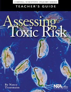 Paperback Assessing Toxic Risk : Teachers Guide and Student Edition Book