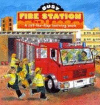 Hardcover Busy Day at the Firestation (Busy Books...) Book