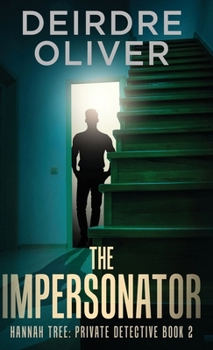 The Impersonator (Hannah Tree: Private Detective)