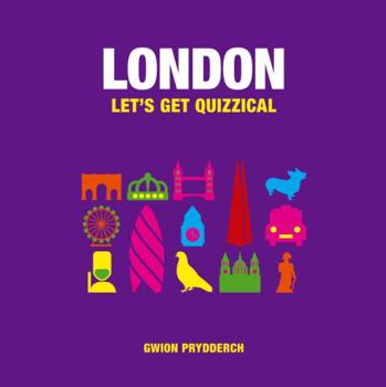 Hardcover London: Let's Get Quizzical Book