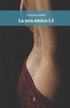 Paperback La mia amica L3 [Italian] Book