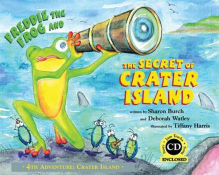 Hardcover Freddie the Frog and the Secret of Crater Island [With CD (Audio)] Book