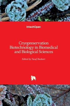 Hardcover Cryopreservation Biotechnology in Biomedical and Biological Sciences Book