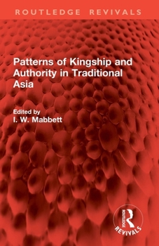 Paperback Patterns of Kingship and Authority in Traditional Asia Book