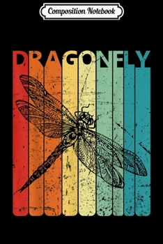 Composition Notebook: Retro Vintage Dragonfly Funny Gifts For Animal Lover  Journal/Notebook Blank Lined Ruled 6x9 100 Pages