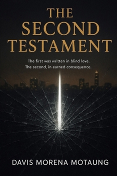 THE SECOND TESTAMENT