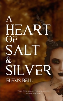 Paperback A Heart of Salt & Silver Book