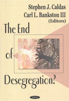 Hardcover The End of Desegregation? Book