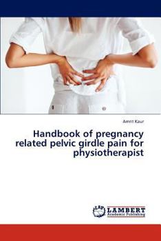 Paperback Handbook of Pregnancy Related Pelvic Girdle Pain for Physiotherapist Book