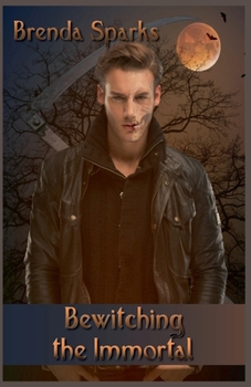 Bewitching the Immortal (Holiday Immortals Novella)