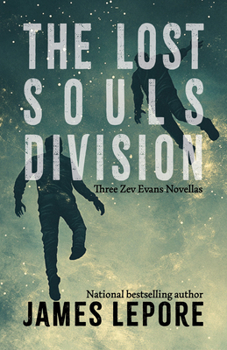 Paperback The Lost Souls Division: Three Zev Evans Novellas Book