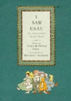 I Saw Esau: Traditional Rhymes of Youth