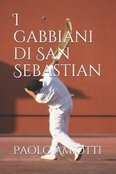 Paperback I Gabbiani Di San Sebastian [Italian] Book