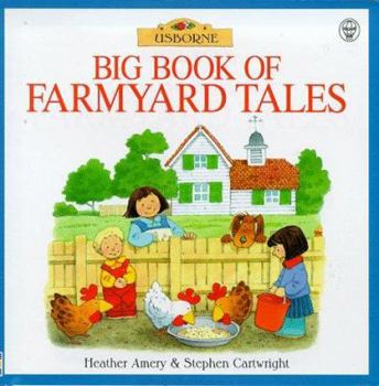 Big Book of Farmyard Tales - Book  of the Usborne Farmyard Tales