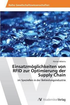 Paperback Einsatzmöglichkeiten von RFID zur Optimierung der Supply Chain [German] Book