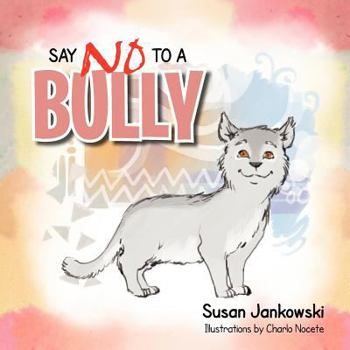 Paperback Say No to a Bully Book