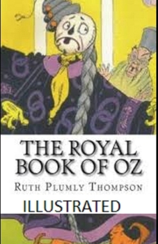 The Royal Book of Oz Illustrated