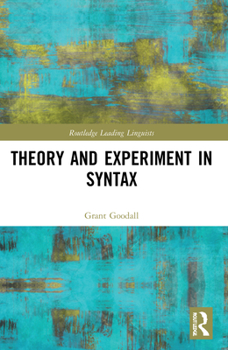 Paperback Theory and Experiment in Syntax Book