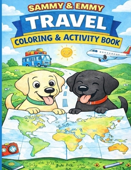 Paperback Sammy and Emmy and ME: Travel Book