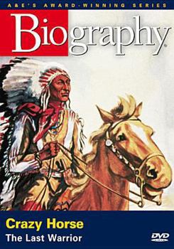 DVD Biography: Crazy Horse, the Last Warrior Book
