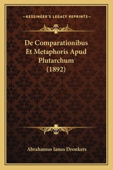 Paperback De Comparationibus Et Metaphoris Apud Plutarchum (1892) [Latin] Book