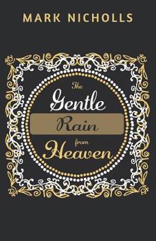 Paperback The Gentle Rain from Heaven Book