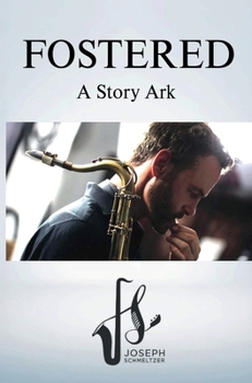 Paperback FOSTERED, A Story Ark Book