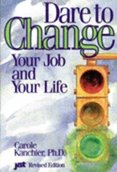 Paperback Dare to Change Your Kob & Your Life Book