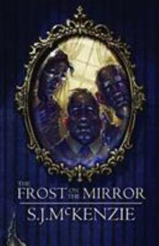 Paperback The Frost on the Mirror Book