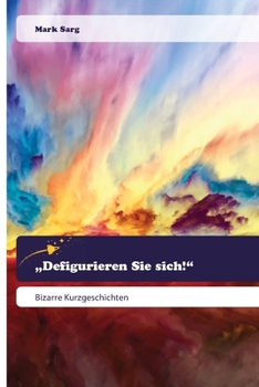 Paperback "Defigurieren Sie sich!" [German] Book