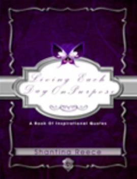 Paperback Living Each Day On Purpose Book