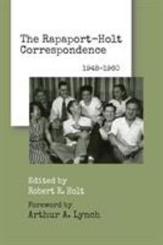 Paperback The Rapaport-Holt Correspondence: 1948-1960 Book