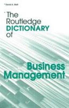 Paperback The Routledge Dictionary of Business Management Book