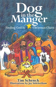 Paperback Dog in the Manger: Finding God in Christmas Chaos Book