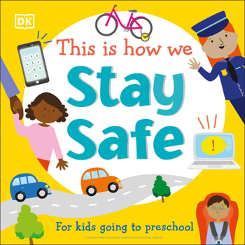 Board book This Is How We Stay Safe: For Kids Going to Preschool Book
