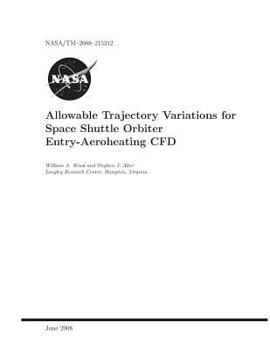 Allowable Trajectory Variations for Space Shuttle Orbiter Entry-Aeroheating CFD