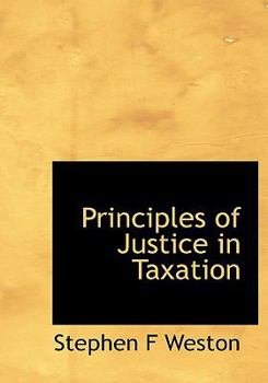 Paperback Principles of Justice in Taxation Book