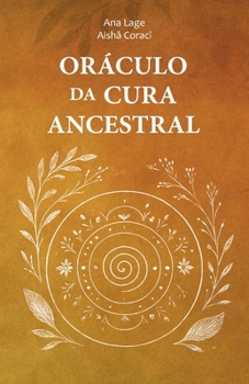 Paperback Oráculo da Cura Ancestral [Portuguese] Book