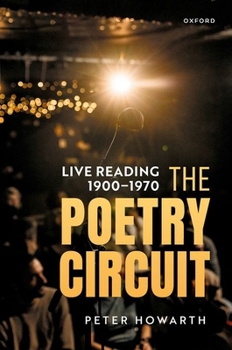 Hardcover The Poetry Circuit: Live Reading 1900-1970 Book