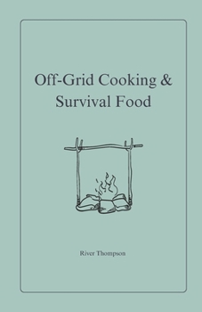 Paperback Off-Grid Cooking & Survival Food Book
