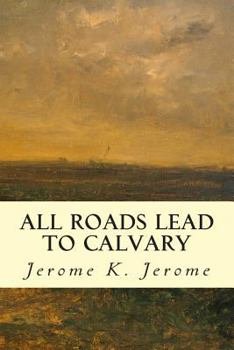 Paperback All Roads Lead to Calvary Book