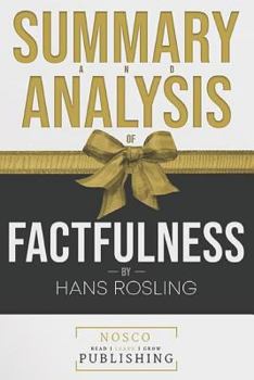 Paperback Summary and Analysis of Factfulness by Hans Rosling Book