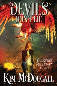 Devils Don't Lie - Book #7 of the Valkyrie Bestiary